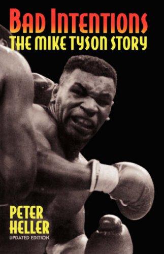 Bad Intentions: The Mike Tyson Story