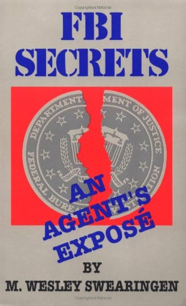 FBI Secrets: An Agent's Expose