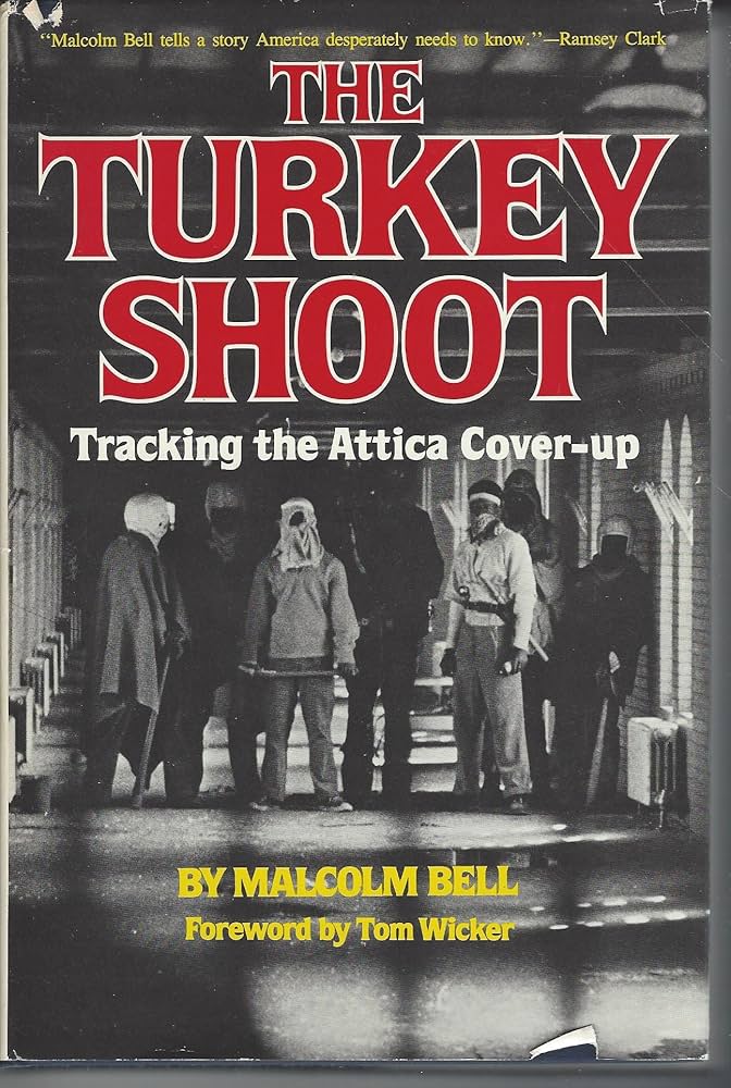 The Turkey Shoot: Tracking the Attica Cover-Up